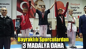 Bayraklılı sporculardan 3 madalya daha