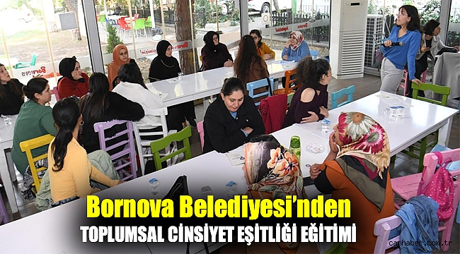 Bornova Belediyesi’nden toplumsal cinsiyet eşitliği eğitimi