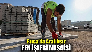 Buca'da aralıksız Fen İşleri mesaisi