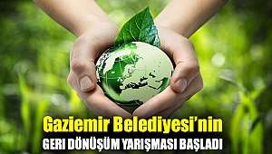 Gaziemir Belediyesi’nin geri dönüşüm yarışması başladı