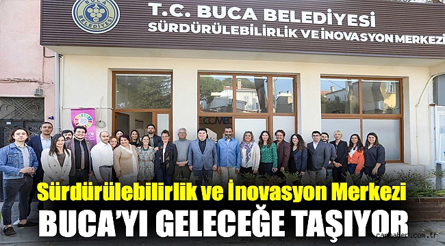 Sürdürülebilirlik ve İnovasyon Merkezi Buca’yı geleceğe taşıyor
