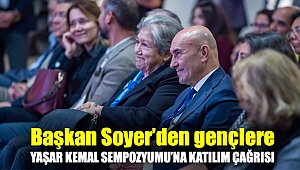 Başkan Soyer’den gençlere Yaşar Kemal Sempozyumu’na katılım çağrısı