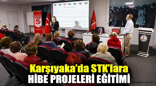 Karşıyaka’da STK’lara hibe projeleri eğitimi