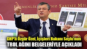 CHP’li Özgür Özel, İçişleri Bakanı Süleyman Soylu’nun trol ağını belgeleriyle açıkladı