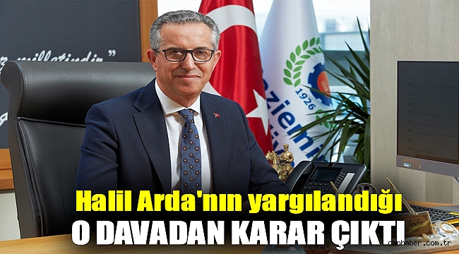 Halil Arda'nın yargılandığı o davadan karar çıktı