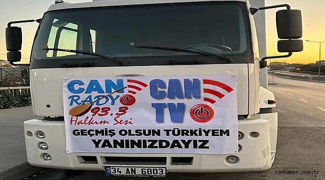 Can Radyo'nun Yardım Tırı Deprem Bölgesine Doğru Yola Çıktı