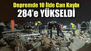 Depremde 10 İlde Can Kaybı 284'e Yükseldi
