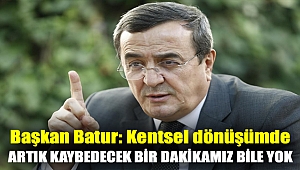 Konak Belediye Başkanı Abdül Batur: Kentsel dönüşümde artık kaybedecek bir dakikamız bile yok 