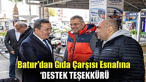 Batur’dan Gıda Çarşısı esnafına ‘destek teşekkürü
