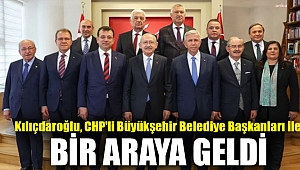 Beklenen fotoğraf geldi... Kılıçdaroğlu, CHP'li Büyükşehir Belediye Başkanları ile bir araya geldi