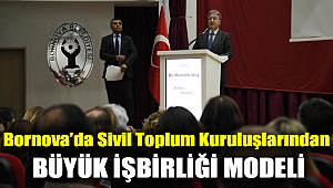 Bornova’da sivil toplum kuruluşlarından büyük işbirliği modeli