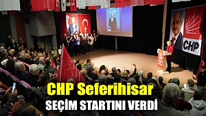 CHP Seferihisar seçim startını verdi