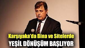 KARŞIYAKA’DA BİNA VE SİTELERDE YEŞİL DÖNÜŞÜM BAŞLIYOR