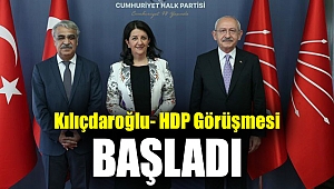 Kılıçdaroğlu- HDP görüşmesi başladı