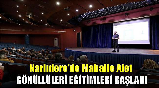 NARLIDERELİ VATANDAŞLARA MAHALLE AFET GÖNÜLLÜLERİ EĞİTİMİ