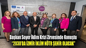 Başkan Soyer İklim Krizi zirvesinde konuştu
