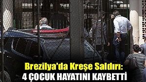 Brezilya'da kreşe saldırı: 4 çocuk hayatını kaybetti