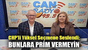 CHP'li Yüksel Seçmene Seslendi: Bunlara prim vermeyin