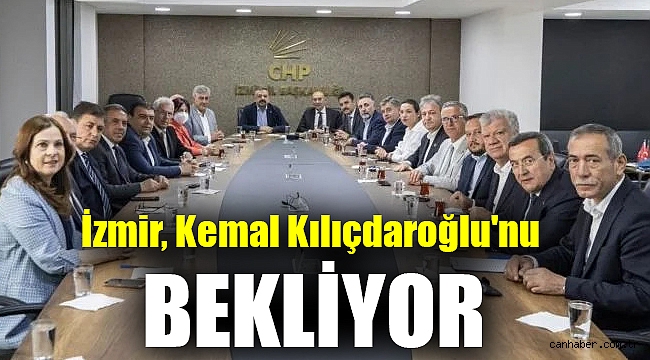 İzmir, Kemal Kılıçdaroğlu'nu bekliyor