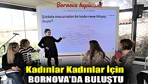 Kadınlar kadınlar için Bornova’da buluştu
