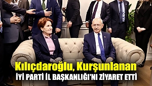 Kılıçdaroğlu, kurşunlanan İYİ Parti İl Başkanlığı'nı ziyaret etti