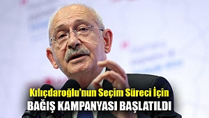 Kılıçdaroğlu'nun seçim süreci için bağış kampanyası başlatıldı