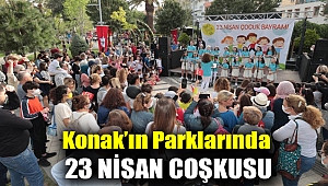Konak’ın parklarında 23 Nisan coşkusu