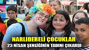 NARLIDERELİ ÇOCUKLAR 23 NİSAN ŞENLİĞİNİN TADINI ÇIKARDI