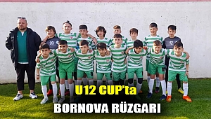 U12 CUP’ta Bornova rüzgarı