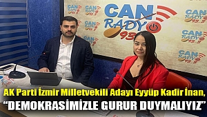AK Parti İzmir Milletvekili Adayı Eyyüp Kadir İnan,