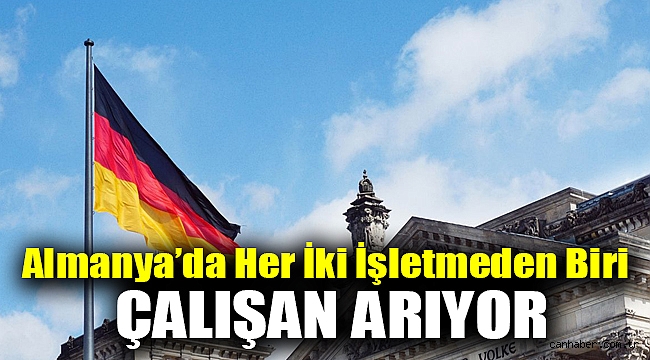 Almanya’da Her İki İşletmeden Biri Çalışan Arıyor