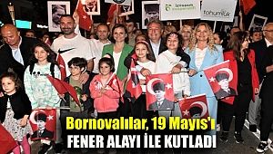 Bornovalılar, 19 Mayıs'ı fener alayı ile kutladı