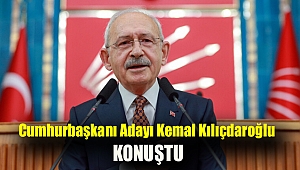 Cumhurbaşkanı adayı Kemal Kılıçdaroğlu konuştu
