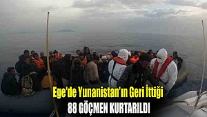 Ege'de Yunanistan'ın geri ittiği 88 göçmen kurtarıldı