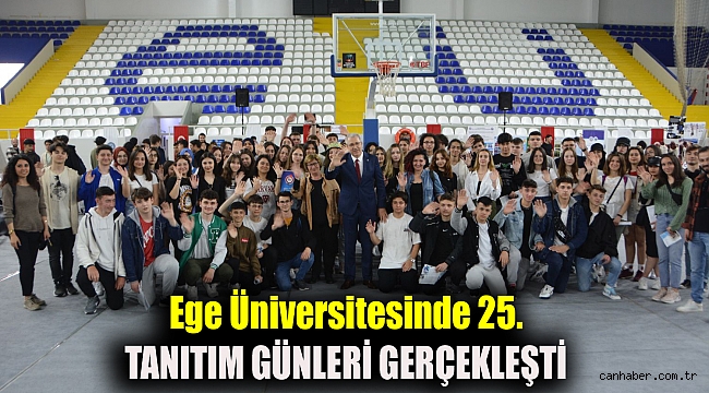 Ege Üniversitesinde 25.Tanıtım Günleri gerçekleşti