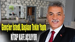 Gençler istedi, Başkan Tekin yaptı: Kitap Kafe açılıyor
