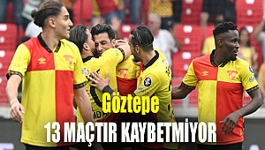 Göztepe, 13 maçtır kaybetmiyor