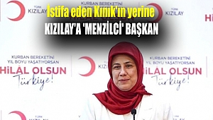 İstifa eden Kınık'ın yerine Kızılay'a 'Menzilci' başkan