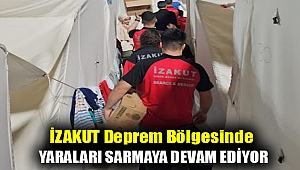 İzakut Deprem Bölgesinde Yaraları Sarmaya Devam Ediyor