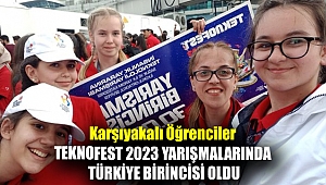 Karşıyakalı öğrenciler TEKNOFEST 2023 yarışmalarında Türkiye birincisi oldu