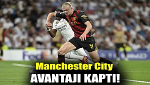 Manchester City avantajı kaptı! Real Madrid 1 - 1 Manchester City