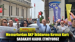 Memurlardan AKP iktidarına kırmızı kart: Sadakayı kabul etmiyoruz