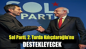 Sol Parti, 2. turda Kılıçdaroğlu’nu destekleyecek