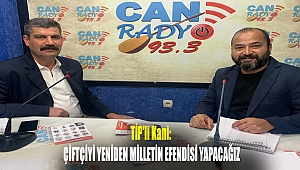 TİP'li Kani: Yüksek Gelirler Maliyetler bizi bitirdi 