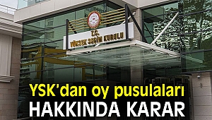 YSK’dan oy pusulaları hakkında karar