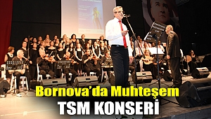 Bornova’da muhteşem TSM konseri