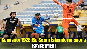 Bucaspor 1928, bu sezon İskenderunspor'a kaybetmedi