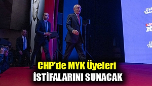 CHP'de MYK üyeleri istifalarını sunacak