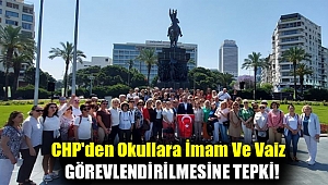 CHP'den okullara imam ve vaiz görevlendirilmesine tepki!