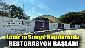 İzmir'in simge kapılarında restorasyon başladı